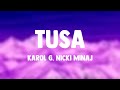 Tusa - Karol G, Nicki Minaj (Lyrics)