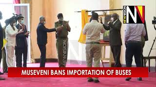 Museveni bans importation of buses