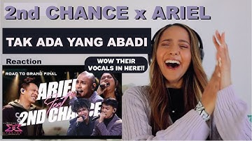 2ND CHANCE X ARIEL - TAK ADA YANG ABADI (Noah) - X Factor Indonesia 2021 | REACTION!!