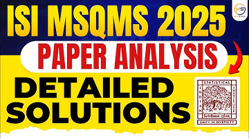 ISI MSQMS 2025 : Paper Analysis || Paper Detailed Solution | Mathstats @8810409392 #isientranceexam