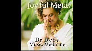 Joyful Metta - A Prayer In Motion