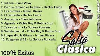 Salsa Clasica Vol.1 || Héctor Lavoe, Ismael Rivera, Cheo Feliciano, Cuco Valoy, La Sonora Ponceña...