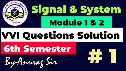 #1-Signal System // VVI Question Solutions