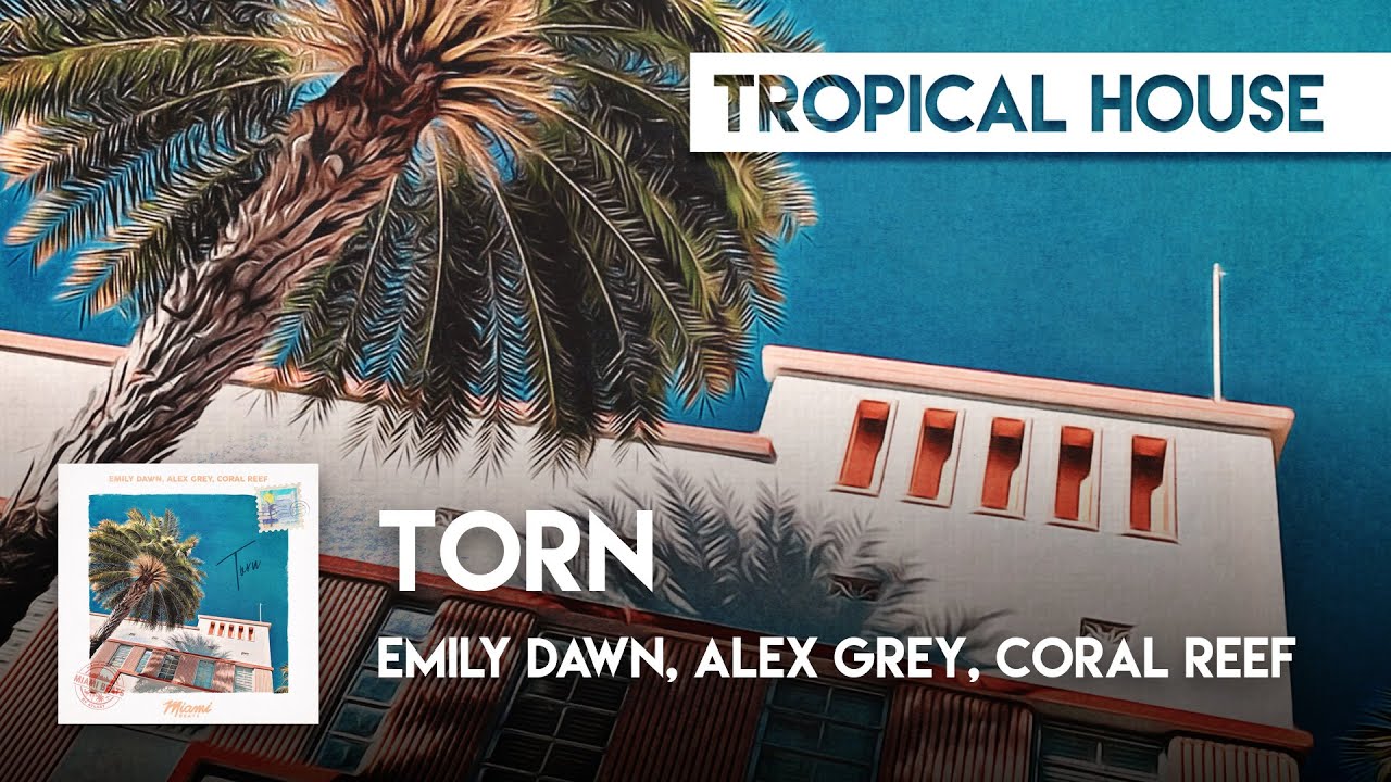 Watch Tropical Cover | Emily Dawn, Alex Grey, Coral Reef - Torn on YouTube