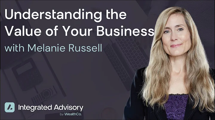 Understanding the Value of Your Business with Mela...