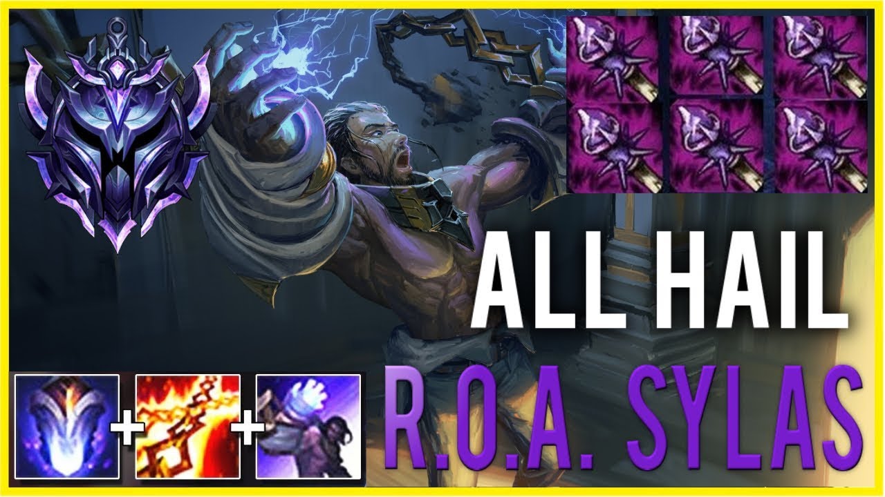 Sylas Guide ROD OF AGES SYLAS IS ACTUALLY UNREAL - NEW SYLAS GUIDE - League of ...