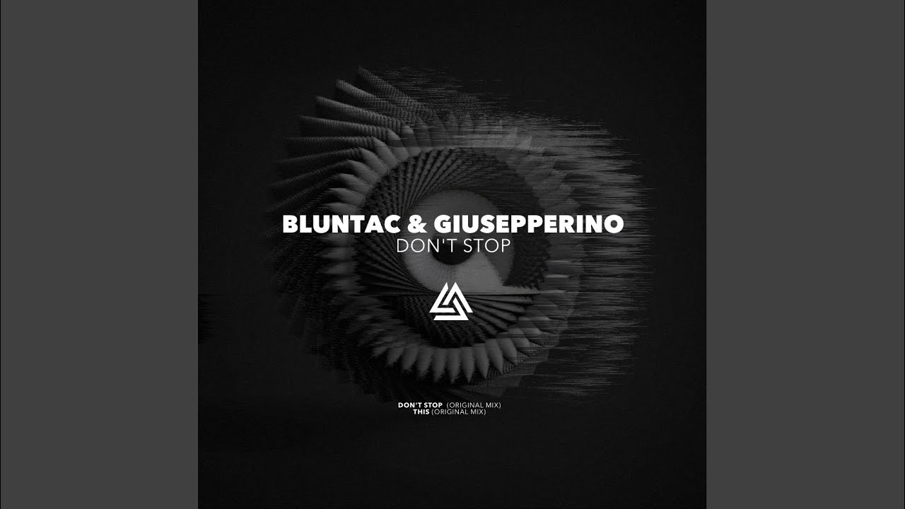 Watch Don't Stop (Original Mix) on YouTube Watch Don't Stop (Original Mix) on YouTube