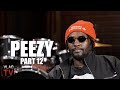 Peezy on Knowing Young Thug & YFN Lucci, Thug & Lucci Ending Beef After RICO Cases (Part 12)