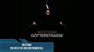 WestBam – You Need The Dub (Instrumental)