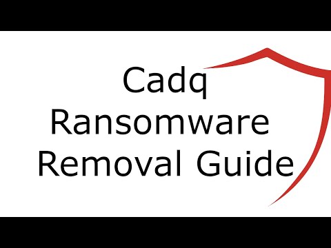Cadq File Virus Ransomware [.Cadq] Removal and Decrypt .Cadq Files