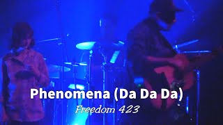 Phenomena by Freedom 423