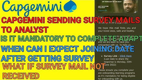 Capgemini Sending Survey Mail - When Can I Expect Joining - Is Adapt Mandatory - Not Received Survey