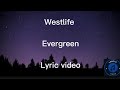 Westlife - Evergreen lyric video