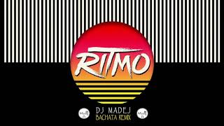RITMO (DJ Madej Bachata Remix) 2019