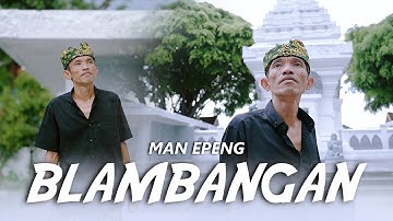 Man Epeng - Blambangan (Official Music Video Thalita Music)