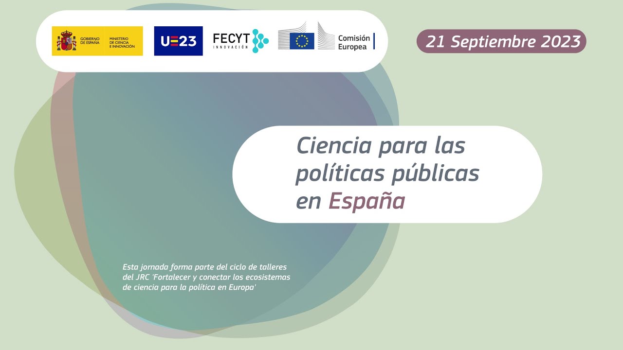 Ciencia para las políticas públicas en España