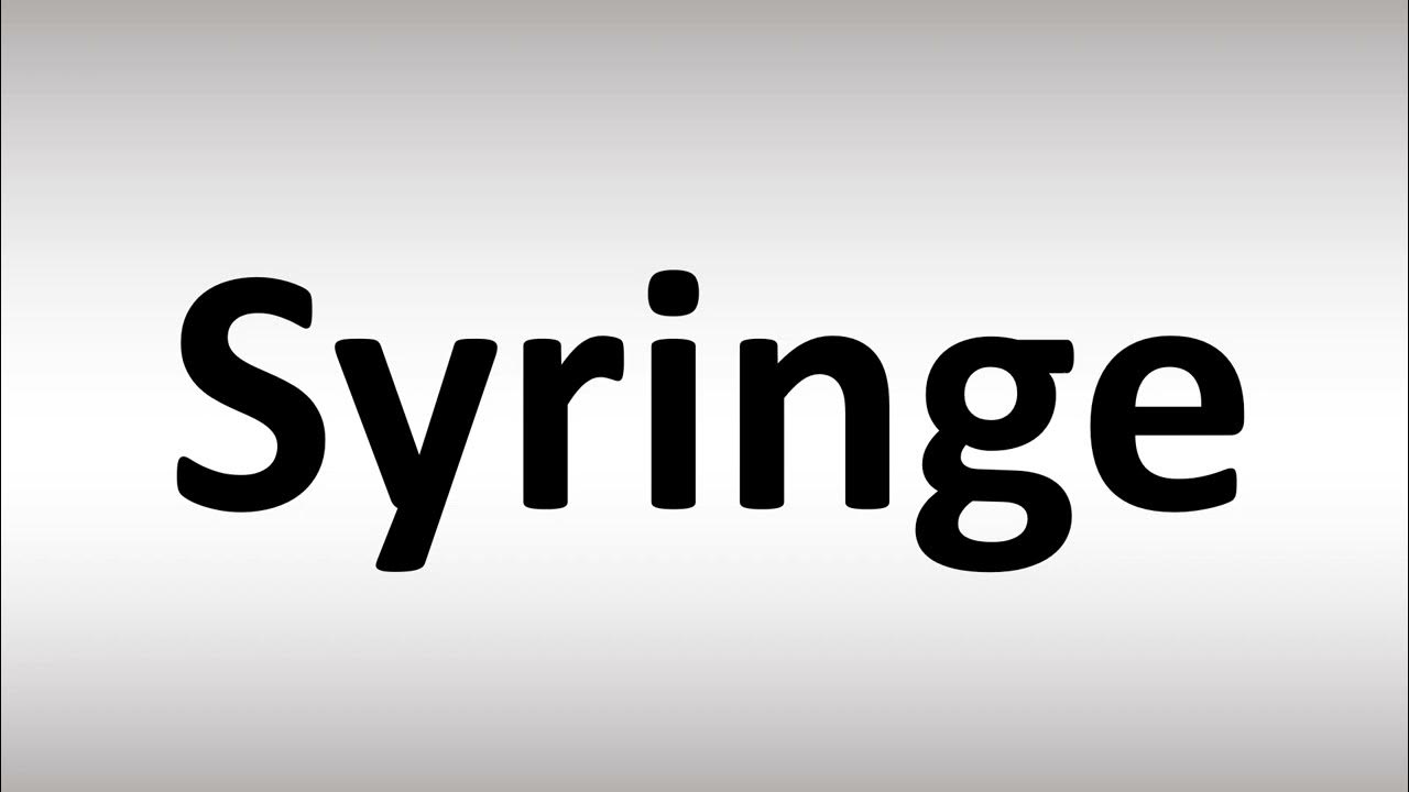 How to Pronounce Syringe YouTube