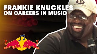 Frankie Knuckles On The Warehouse, Def Mix And A Career In Music | Red Bull Music Academy