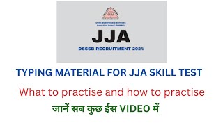 JJA TYPING MATERIAL I DSSSB JJA TYPING TEST STRATEGY I