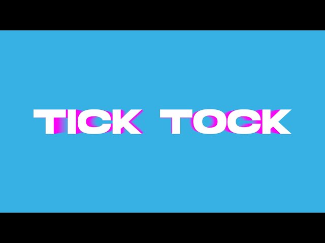 Clean Bandit and Mabel - Tick Tock (feat. S1mba) [UK Mix] [Official Lyric Video] class=