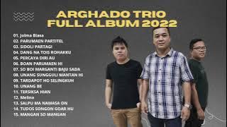 Lagu Batak Jolma Biasa - ARGHADO TRIO - Full Album 2022