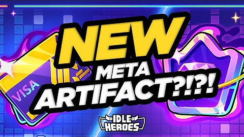 Idle Heroes - THIS New Artifact Might Be META?!?!
