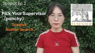 Scopus Ep.2 - Author Search | How to Evaluate a Potential PhD Supervisor