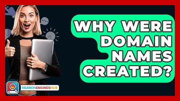 Why Were Domain Names Created? - SearchEnginesHub.com