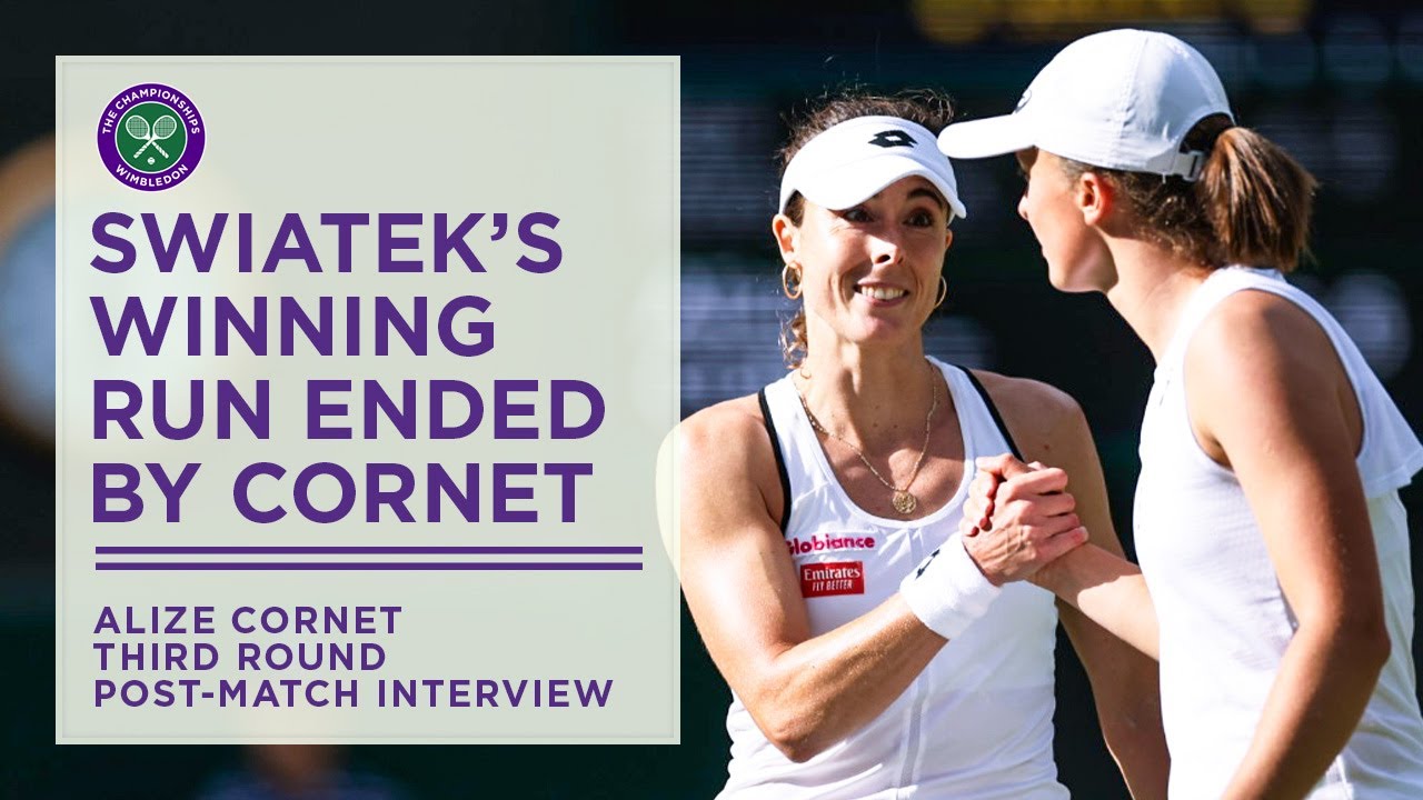 Iga Swiateks 37-Match Winning Streak Ended By Alize Cornet Wimbledon 2022