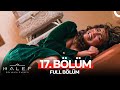 Halef Köklerin Çağrısı 17 Bölüm