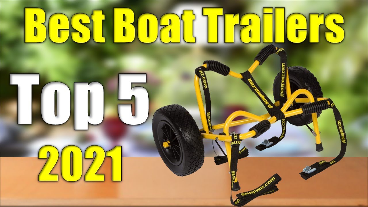 Best Boat Trailers 2021 Top 5 Boat Trailers Reviews YouTube