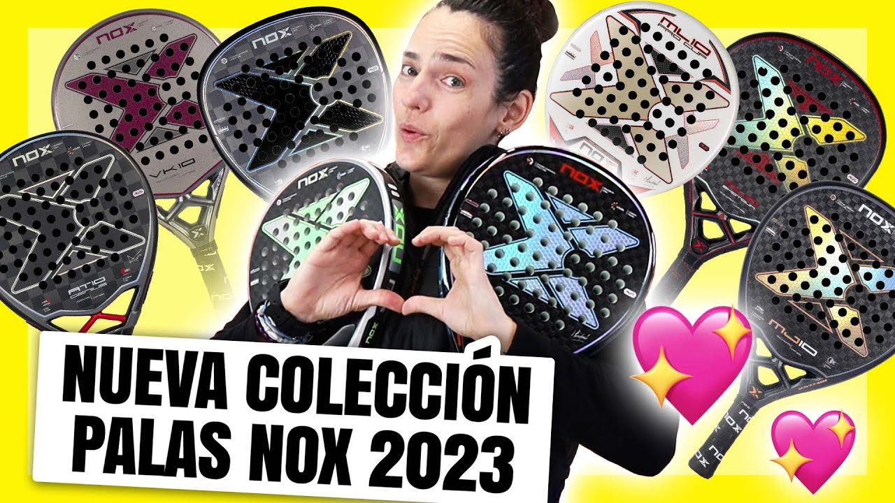Collection of Padel rackets by Nox 2023 - YouTube