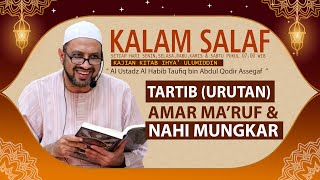 Kalam Salaf  | Tartib Amar Ma'ruf & Nahi Mungkar | Habib Taufiq Assegaf