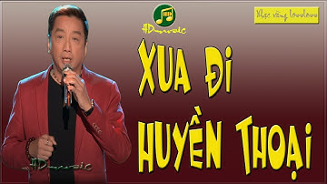 XUA ĐI HUYỀN THOẠI - NHẠC LOSSLESS - TRƯỜNG VŨ - KHÔNG QUẢNG CÁO
