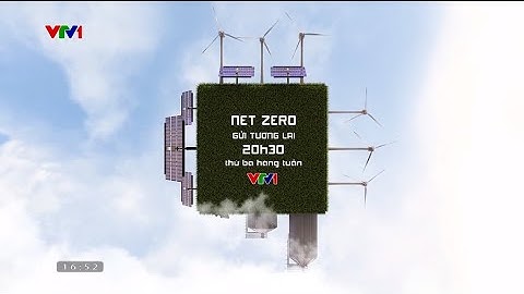 VTV1 - Teaser Net Zero - Gửi tương lai (03/07/2024)