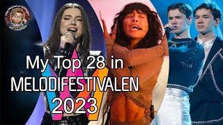 Melodifestivalen 2023 - My Top 28 With Comments