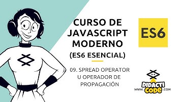 Curso Javascript Moderno (ES6) - #09. Operador Spread u operador de propagación