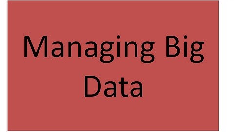 Managing big data