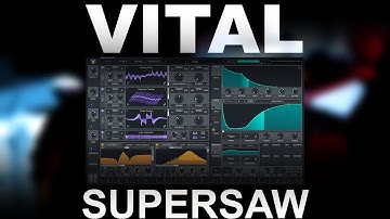 Vital SUPERSAW Tutorial (Free Vital Preset Pack)
