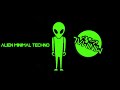 Alien Minimal Techno Mix 2022 March