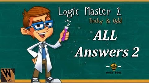 Logic Master 2 All Answers part 2 of 2