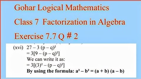 Gohar Logical Mathematics Class 7  Factorization in Algebra in Urdu