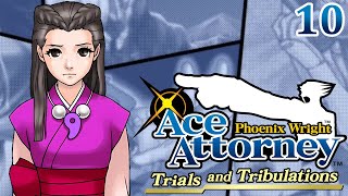 FINALE  Let's Play  Phoenix Wright: Trials and Tribulations  Part 10