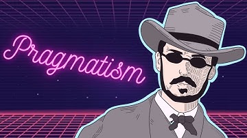 Pragmatism: A Philosophy for Everyone | William James Pragmatism Lectures 1 & 2