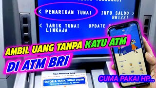 CARA TARIK TUNAI DI ATM BRI TANPA KARTU ATM BRI