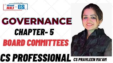 Board Committees ch- 5 | class-2 | Governance |CS PROF. | CS Prableen ma