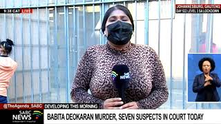 Babita Deokaran | Seven murder suspects to appear before the Johannesburg Magistrate's court