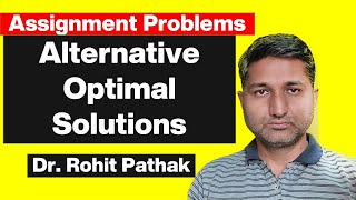 Assignment Problems- Multiple Optimal Assignments