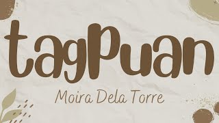 Tagpuan -   Moira Dela Torre (Lyrics)