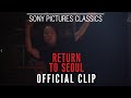 RETURN TO SEOUL | &quot;Dancing&quot; Official Clip